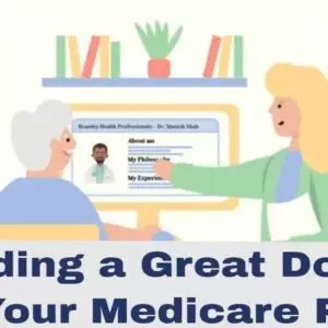 Have Medicare? Learn How to Find the Best Doctor For Your Needs on Medicare.gov.