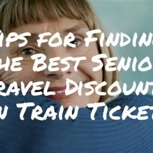 Tips for Finding the Best Senior Travel Discounts on Train Tickets | Man in Seat 61
