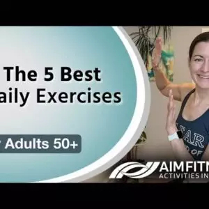 The 5 Best Daily Exercises | Fitness for Seniors and Adults 50+