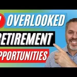 7 Overlooked Post Retirement Opportunities