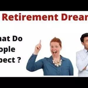 How Do You Dream of Spending Your Retirement