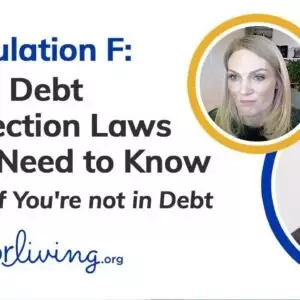 Regulation F: New Debt Collection Laws You Need to Know Even if You're not in Debt