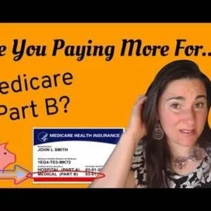 Why Am I Paying More For My Medicare Part B